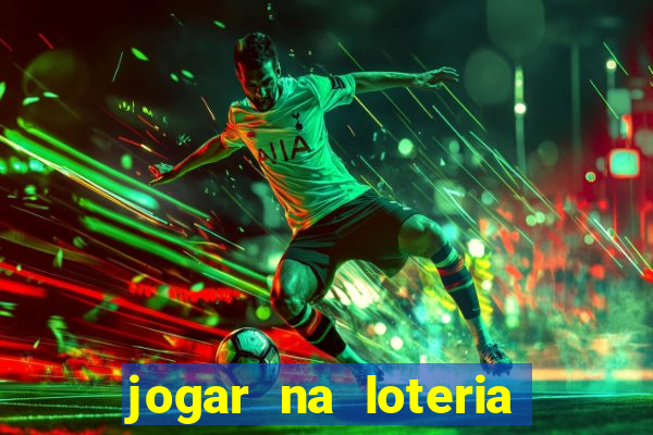 jogar na loteria dos estados unidos