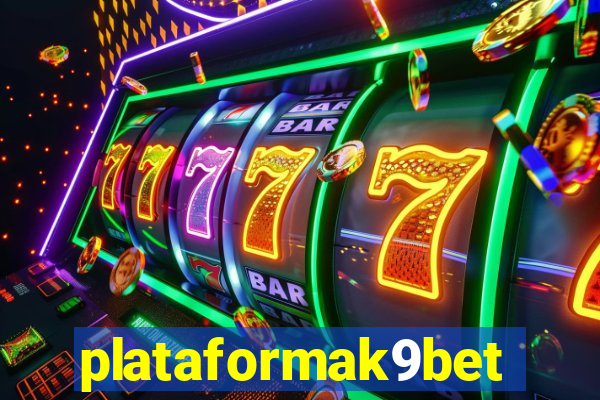 plataformak9bet