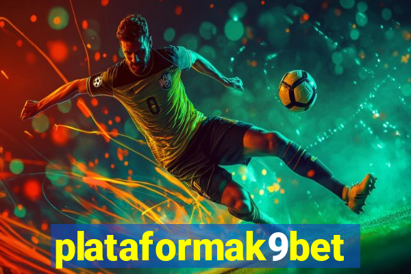 plataformak9bet