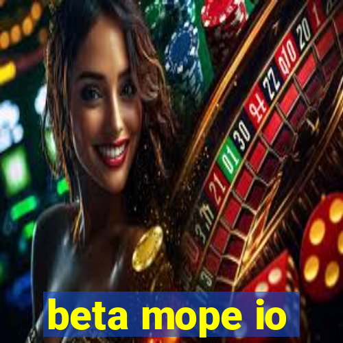 beta mope io