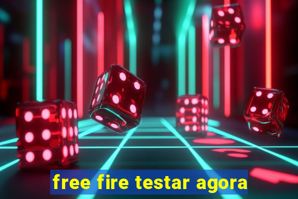 free fire testar agora