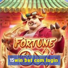 15win bet com login