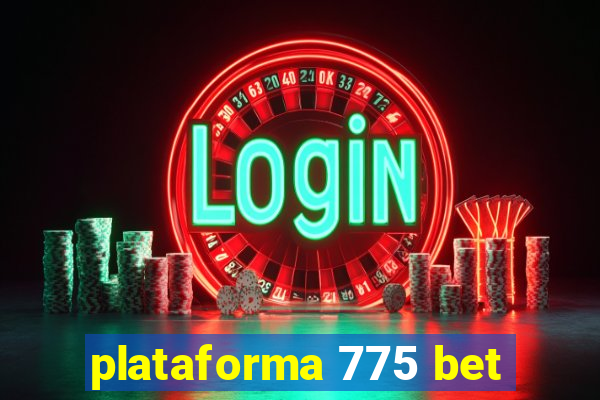 plataforma 775 bet