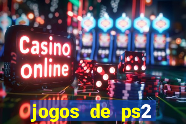 jogos de ps2 download iso