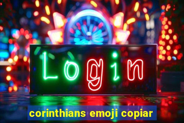 corinthians emoji copiar