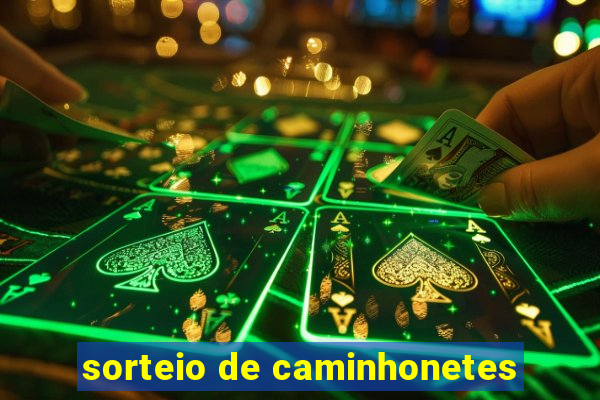 sorteio de caminhonetes