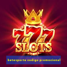 betesporte codigo promocional