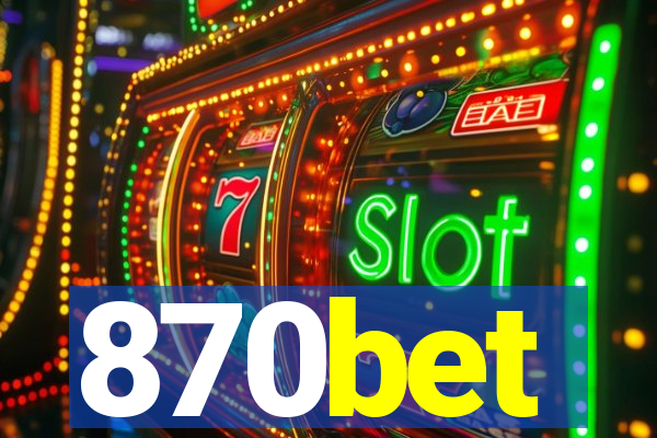 870bet