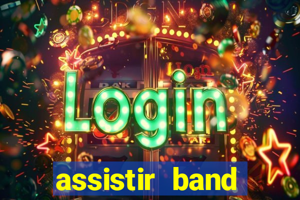 assistir band sports gratis