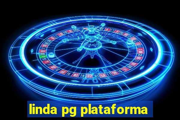 linda pg plataforma