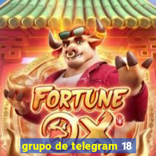 grupo de telegram 18