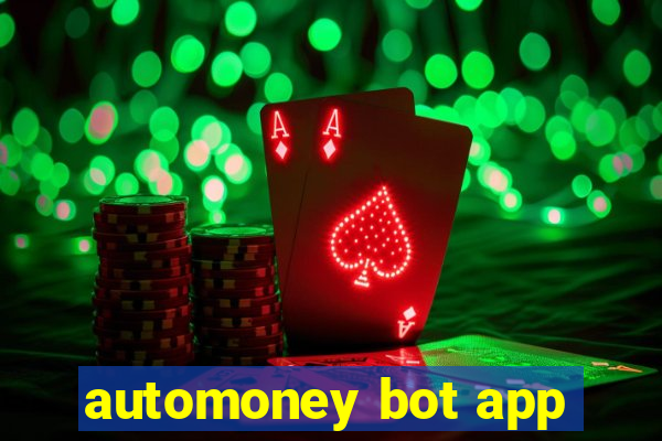 automoney bot app