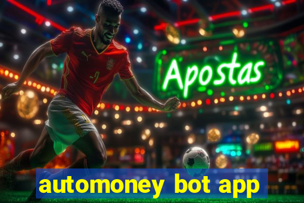 automoney bot app