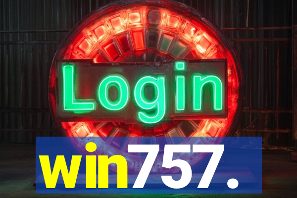 win757.