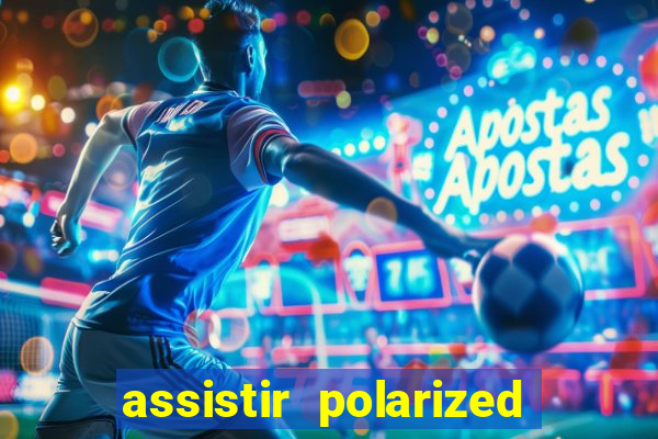 assistir polarized filme completo dublado