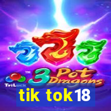 tik tok18