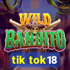 tik tok18