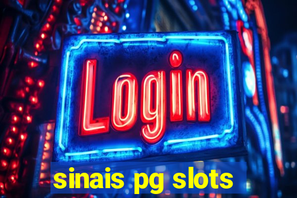 sinais pg slots