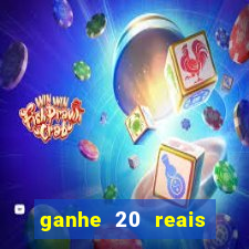 ganhe 20 reais para apostar