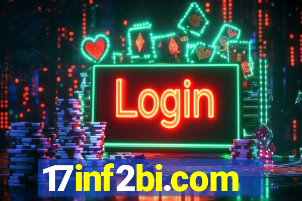 17inf2bi.com