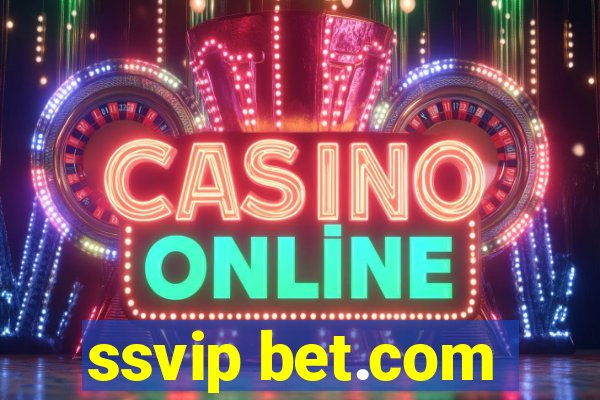 ssvip bet.com