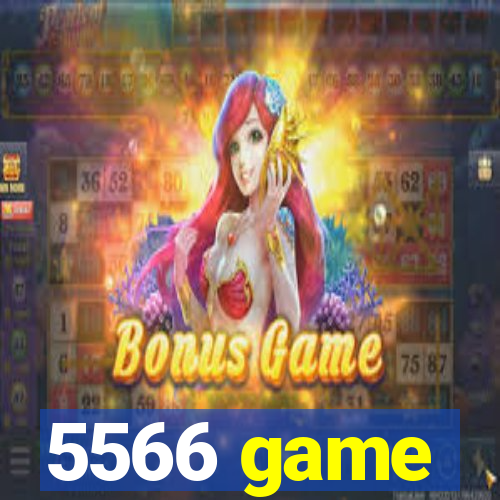 5566 game