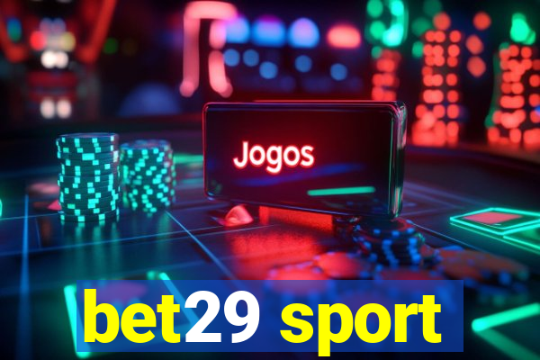 bet29 sport