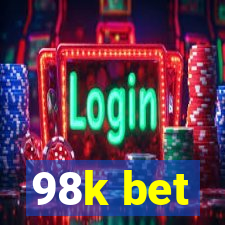 98k bet