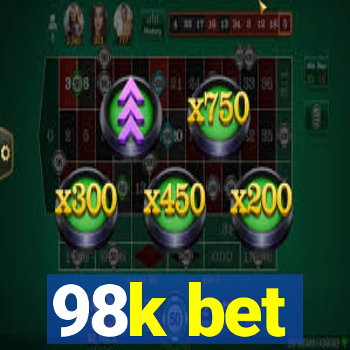 98k bet