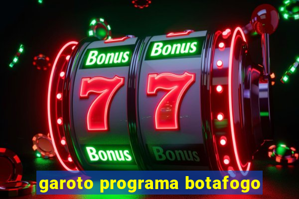 garoto programa botafogo