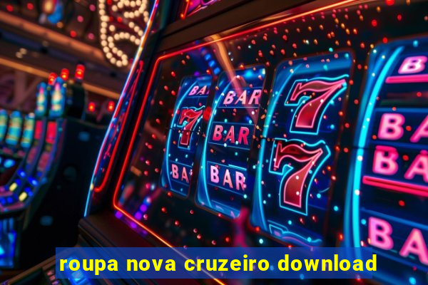 roupa nova cruzeiro download