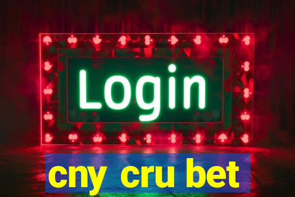 cny cru bet