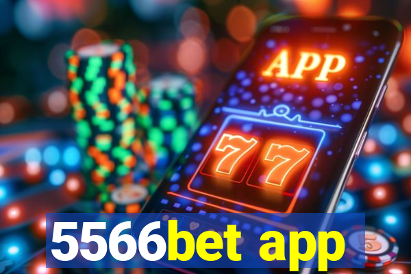 5566bet app