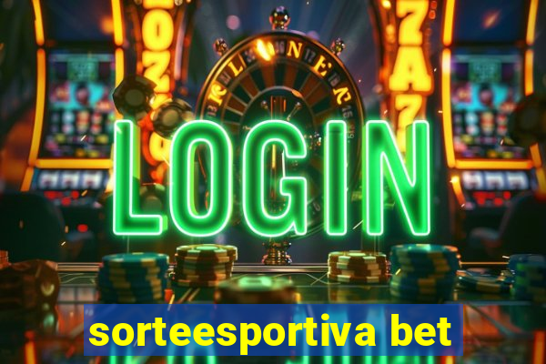 sorteesportiva bet