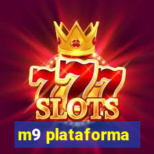 m9 plataforma