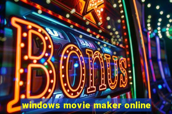 windows movie maker online