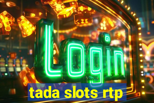 tada slots rtp