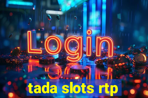 tada slots rtp