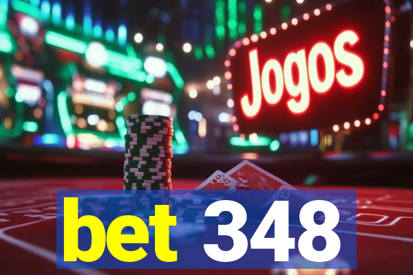 bet 348