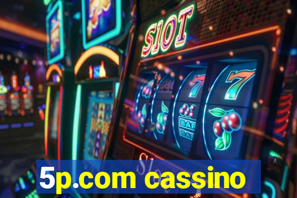 5p.com cassino