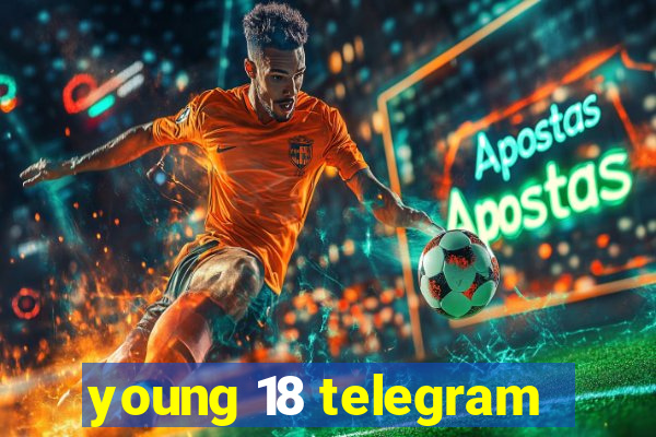 young 18 telegram