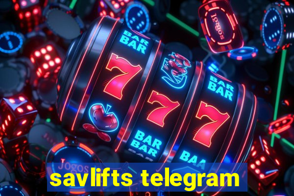 savlifts telegram