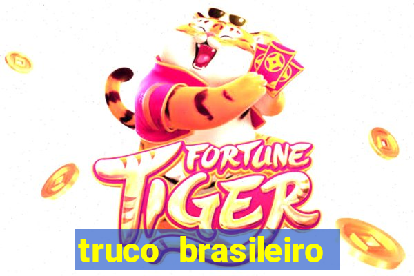 truco brasileiro giro feliz