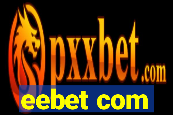 eebet com