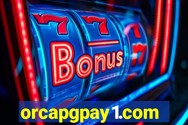 orcapgpay1.com