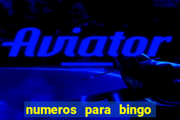 numeros para bingo de 1 a 90