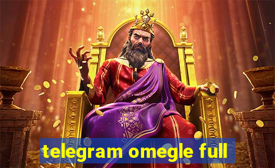 telegram omegle full