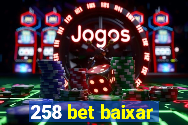 258 bet baixar