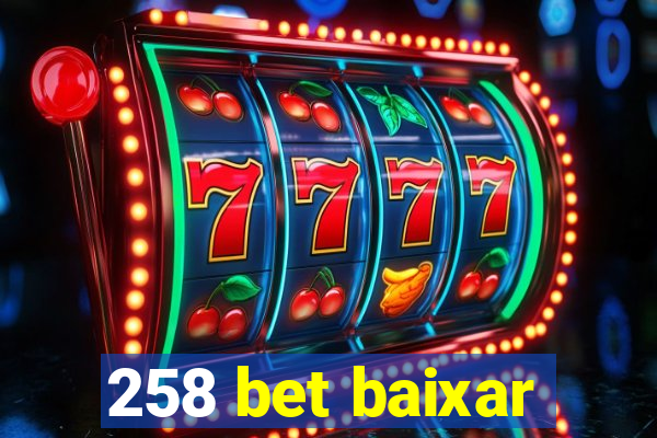 258 bet baixar