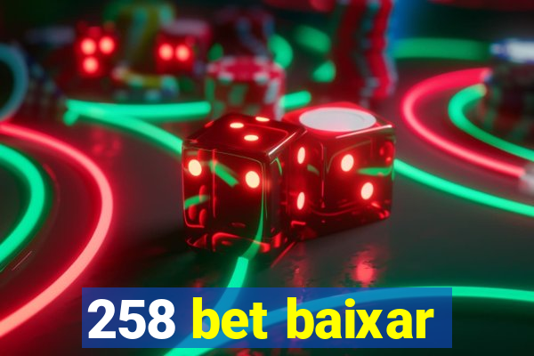 258 bet baixar